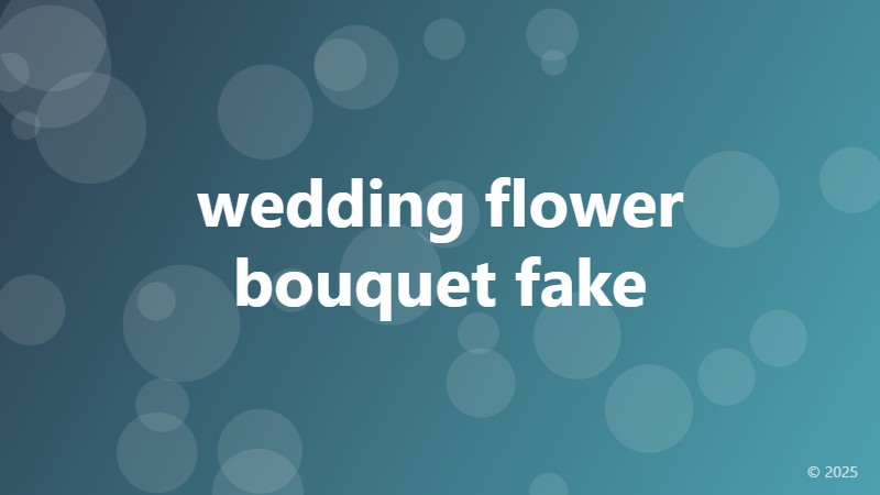 wedding flower bouquet fake