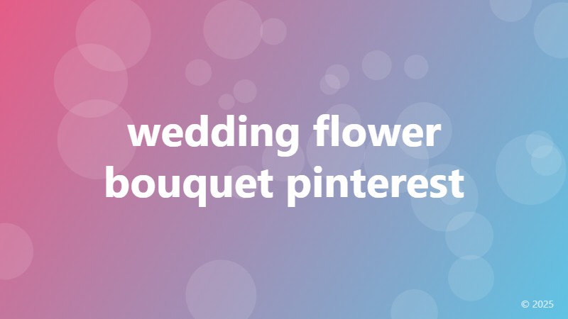 wedding flower bouquet pinterest