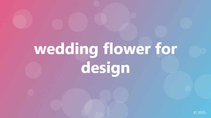 wedding flower for design