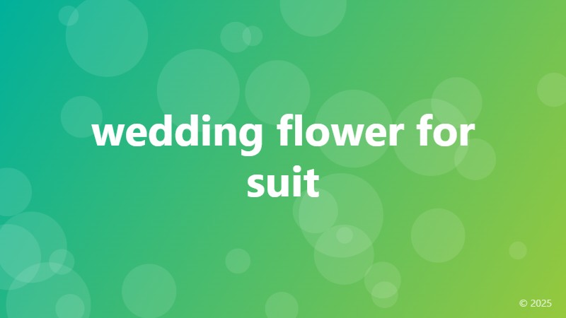 wedding flower for suit