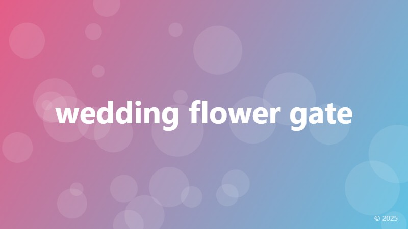wedding flower gate