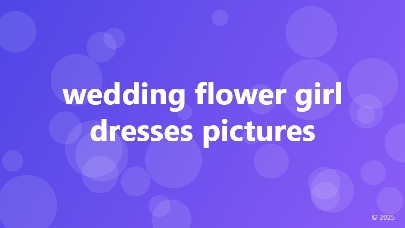 wedding flower girl dresses pictures