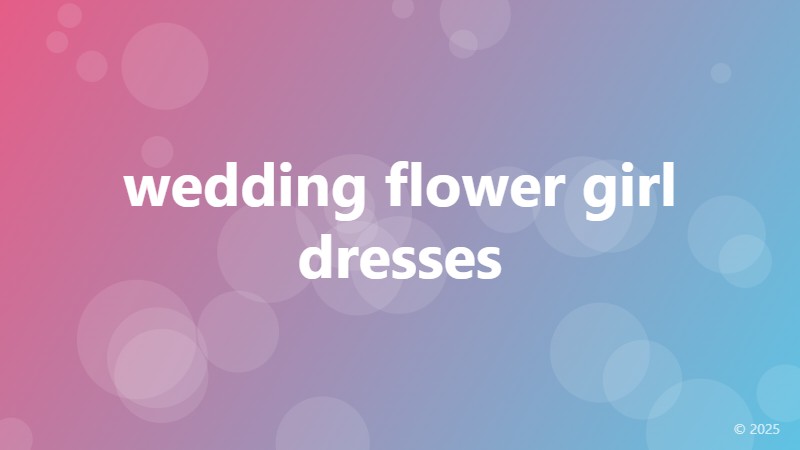 wedding flower girl dresses