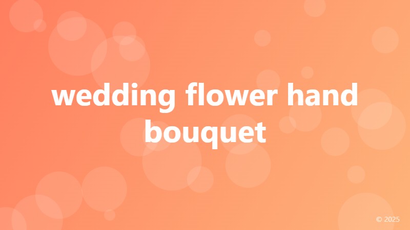 wedding flower hand bouquet