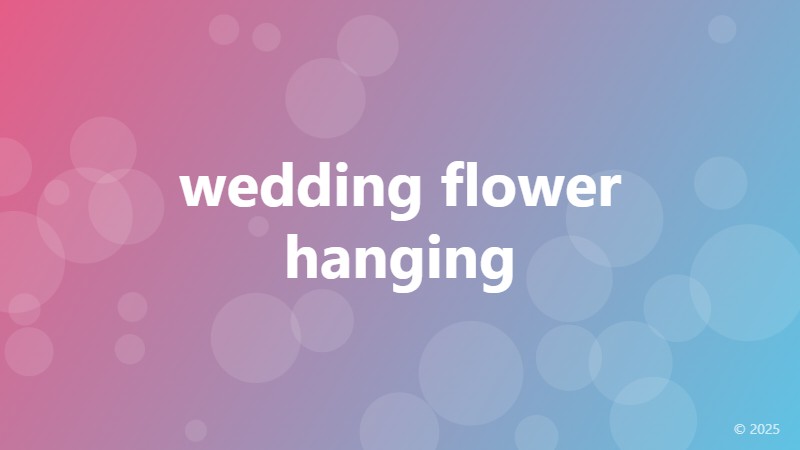 wedding flower hanging