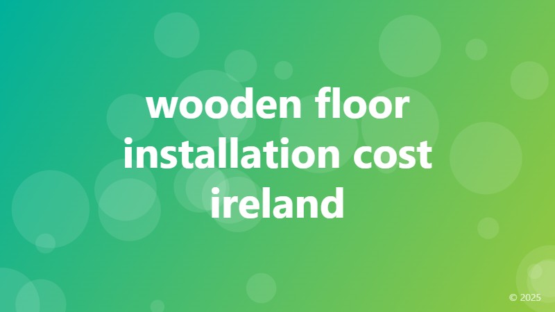 wooden floor installation cost ireland